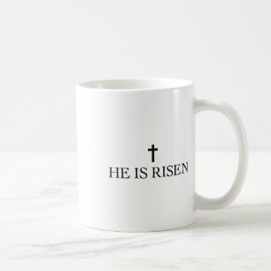 Easter Jesus Christian He Is Risen Coffee Mug