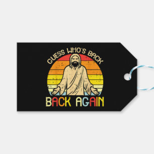 Easter Jesus Guess Whos Back Religious Christian Gift Tags