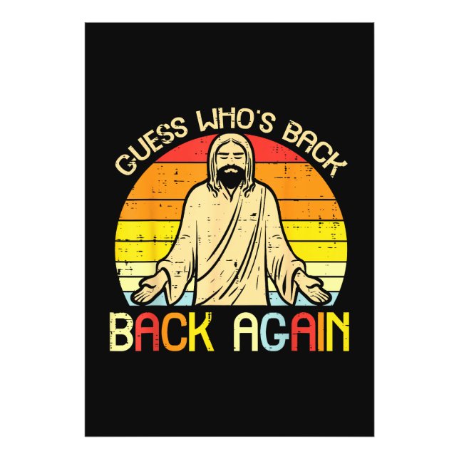 Easter Jesus Guess Whos Back Religious Christian Photo Print (Front)