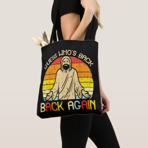 Easter Jesus Guess Whos Back Religious Christian Tote Bag