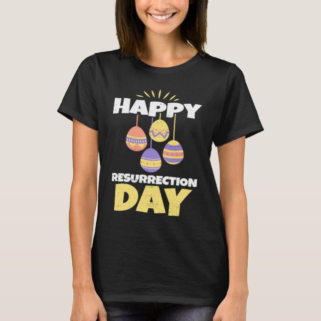 Easter Jesus Happy Resurrection Day Sunday Egg Rab T-Shirt (Front)