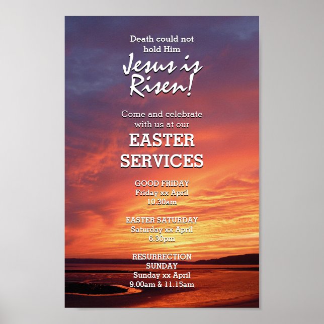 EASTER Jesus is Risen CHURCH SERVICES Customised Poster (Front)