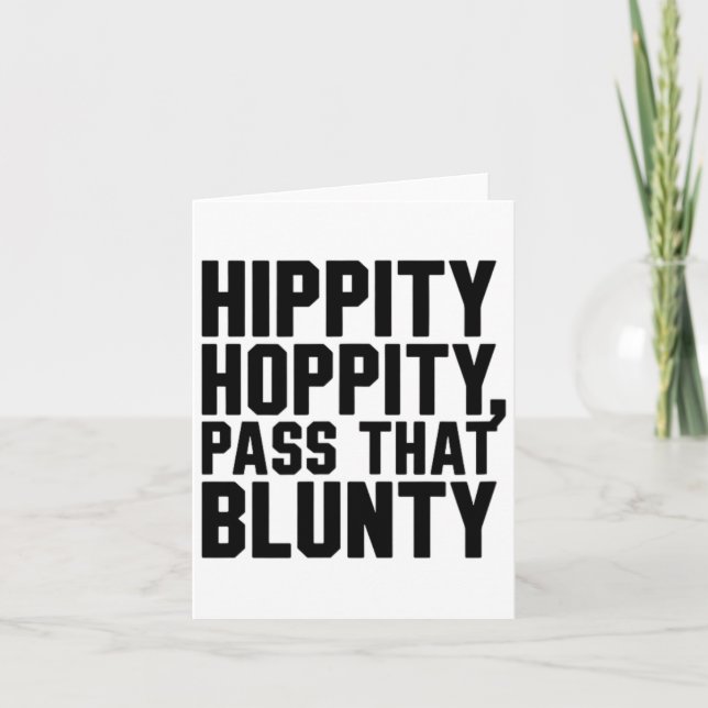 Easter Joke Funny Hippity Hoppity P That Blunty  Card (Front)