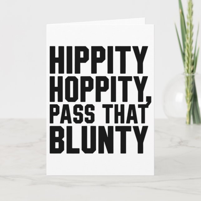 Easter Joke Funny Hippity Hoppity P That Blunty  Card (Front)
