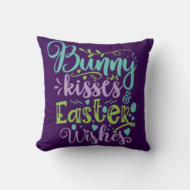 Easter kisses wishes  cushion (Front)