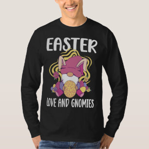Easter Love and Gnomies  easter easters day T-Shirt