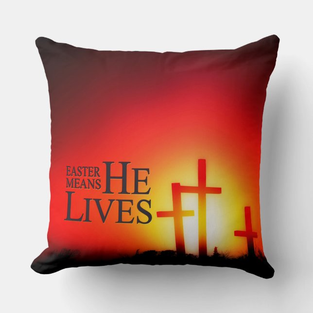 Easter Means He Lives Pillow (Front)
