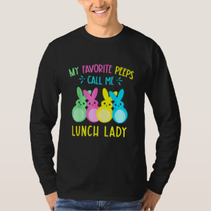 Easter My Favourite Bunnies Call Me Lunch Lady Caf T-Shirt