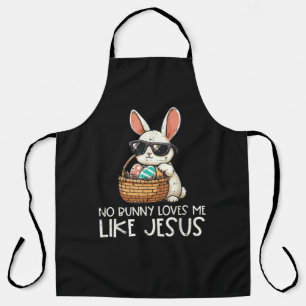 Easter No Bunny Loves Me Like Jesus Christian Apron