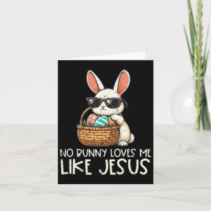 Easter No Bunny Loves Me Like Jesus Christian Kids Card