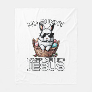 Easter No Bunny Loves Me Like Jesus Christian Men  Fleece Blanket