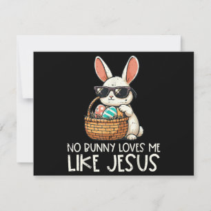 Easter No Bunny Loves Me Like Jesus Christian Save The Date