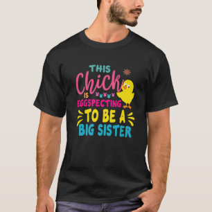 Easter Pyjamas This Chick Is Eggspecting To Be A B T-Shirt