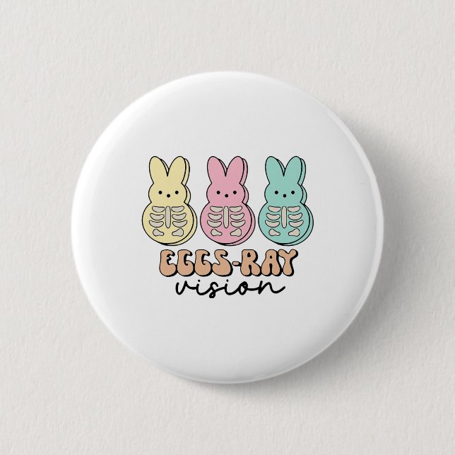 Easter Radiology Bunny Eggs-ray Vision Xray Tech R 6 Cm Round Badge (Front)