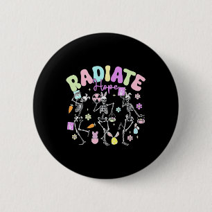 Easter Radiology Therapist Skeleton Dancing Radiat 6 Cm Round Badge