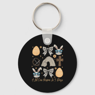 Easter Religious A Lot Can Happen In 3 Days Women  Key Ring