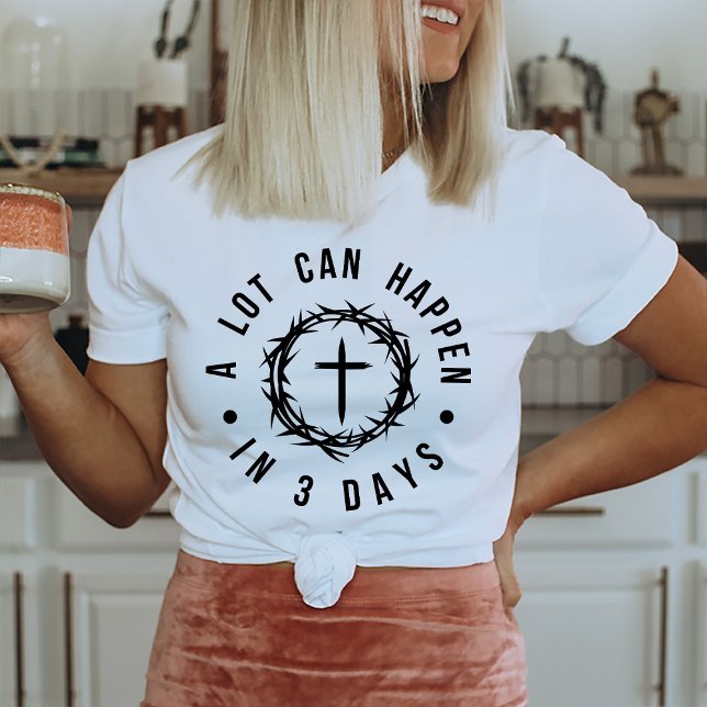 Easter Religious Christian Faith Quote T-Shirt (Religious Quote Shirt)