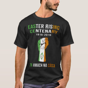 Easter Rising Centenary T Shirt 1916 - 2016 Essent