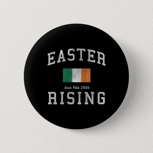 Easter Rising Sinn Fein 1916  6 Cm Round Badge (Front)