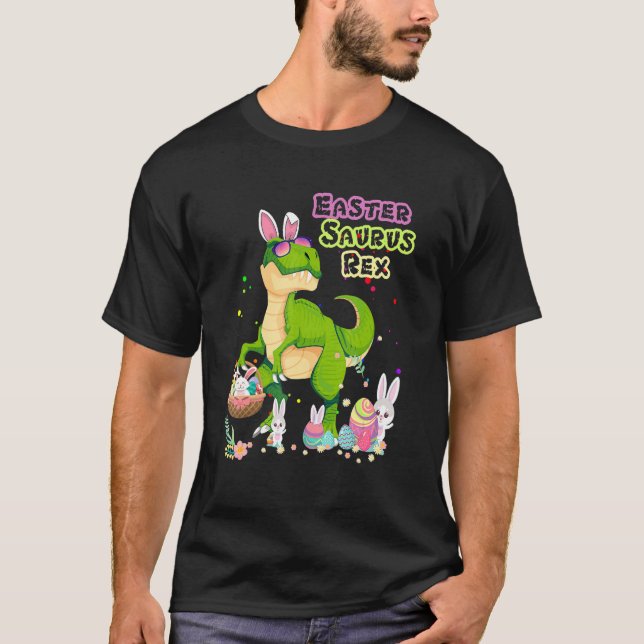 Easter Saurus Rex Dinosaur Rex Bunny Basket Eggs E T-Shirt (Front)