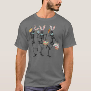 Easter Skeleton Dancing With Bunny & Easter Eggs C T-Shirt