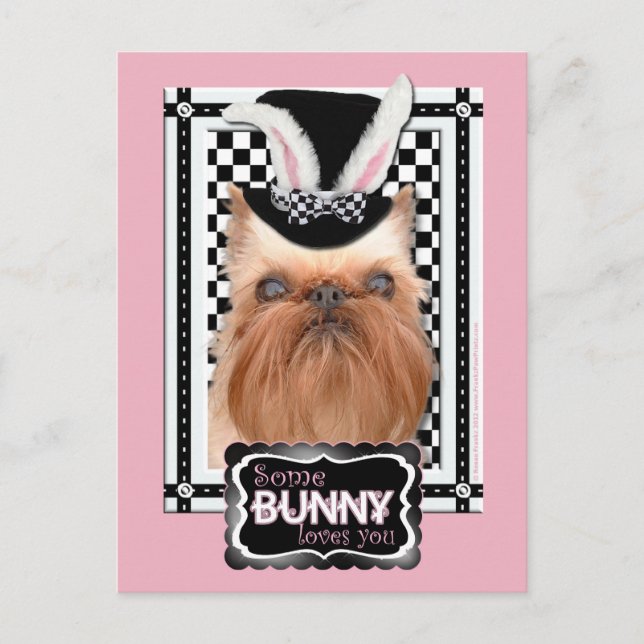 Easter - Some Bunny Loves You - Brussels Griffon Holiday Postcard (Front)