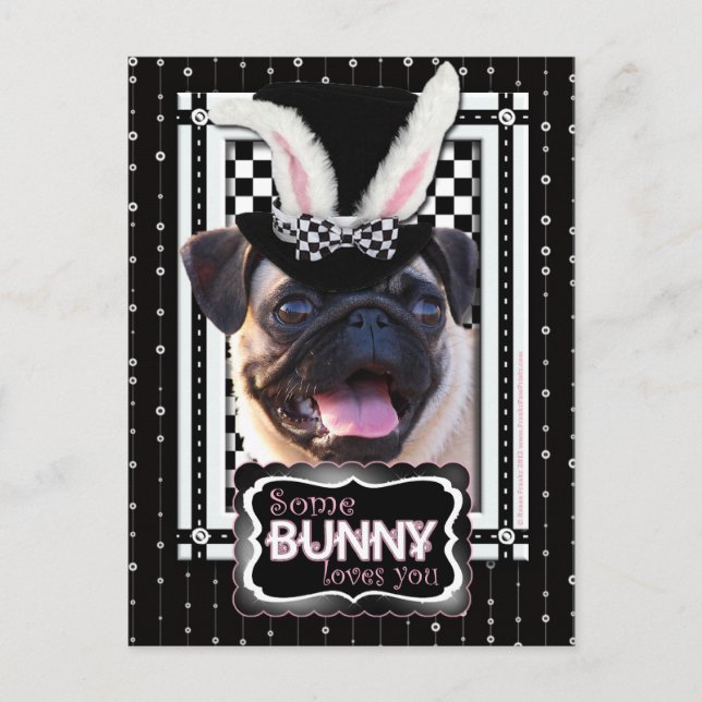 Easter - Some Bunny Loves You - Pug Holiday Postcard (Front)