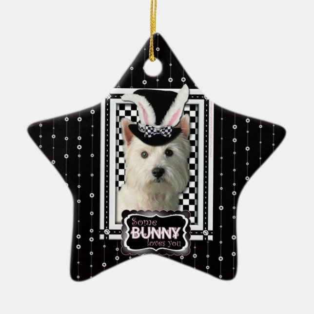 Easter - Some Bunny Loves You - Westie Ceramic Tree Decoration (Front)