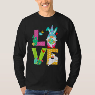 Easter Spring Gnome Easter Egg Hunting Cute Love T-Shirt