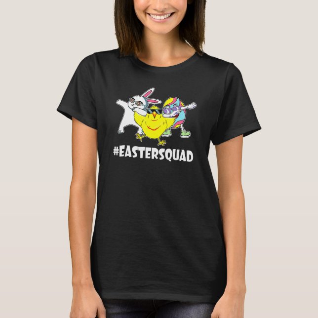 Easter Squad Dabbing Bunny Chick Egg Hunting Match T-Shirt (Front)