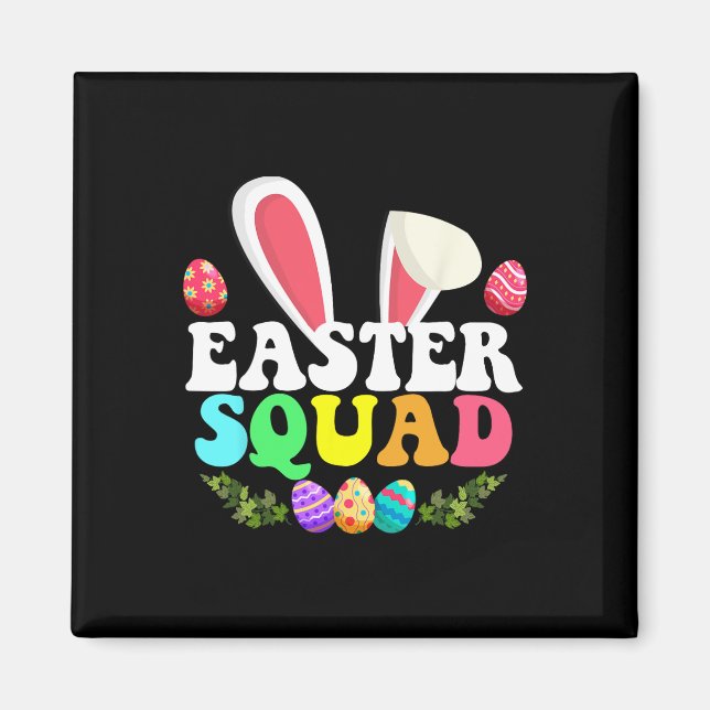 Easter Squad Family Matching Bunny Egg Hunting Ear Magnet (Front)
