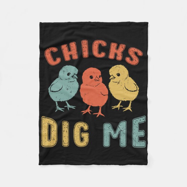 Easter Sunday Chicks Dig Me Funny Boy Chicken Love Fleece Blanket (Front)