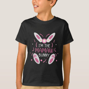 Easter T Shirt I'm The Mamaw Bunny Easter Sket Flo