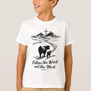 Easter Tee Follow The Word Not The Herd Romans 122