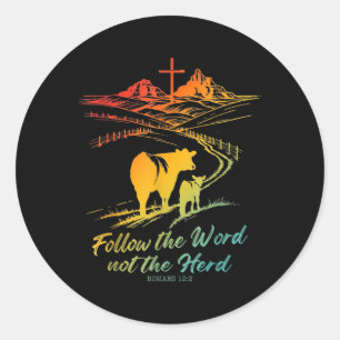 Easter Tee Follow The Word Not The Herd Romans 122 Classic Round Sticker