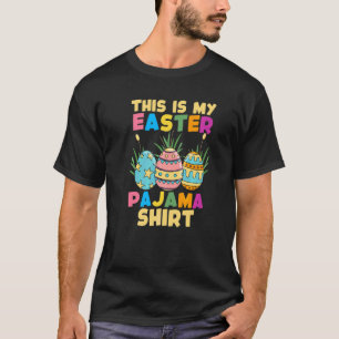 Easter This Is My Easter Pajama  Sleepover Fun T-Shirt