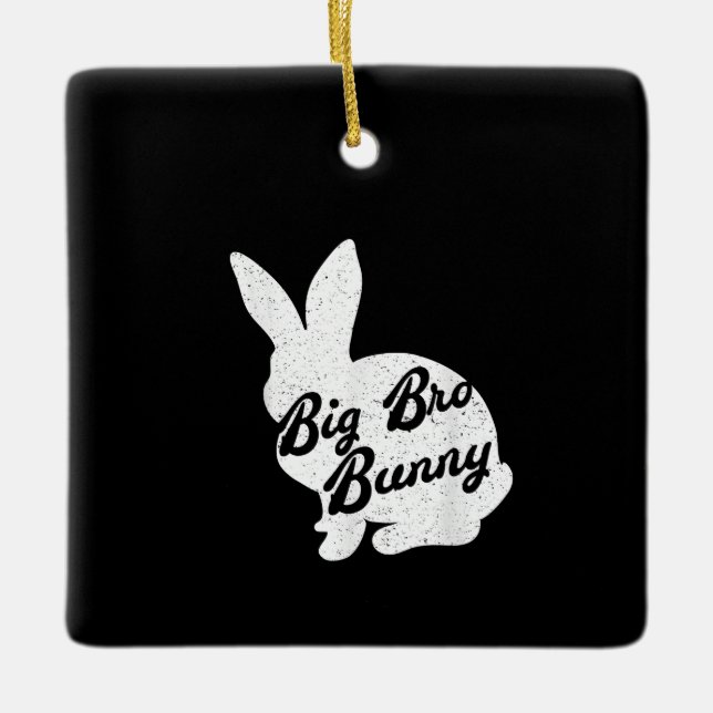 Easter To Big Bro Bunny Gift For Brother Ceramic Ornament (Front)
