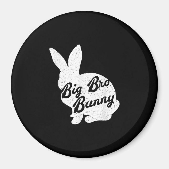 Easter To Big Bro Bunny Gift For Brother Magnet (Front)