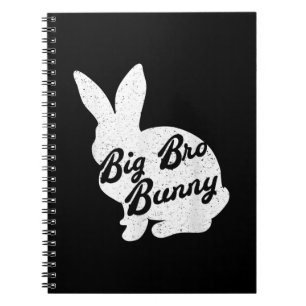 Easter To Big Bro Bunny Gift For Brother Notebook