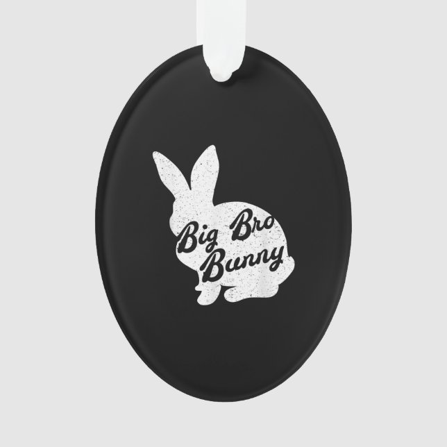 Easter To Big Bro Bunny Gift For Brother Ornament (Front)