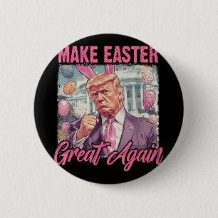 Easter Trump 2025 Make Easter Great Again Funny Eg 6 Cm Round Badge
