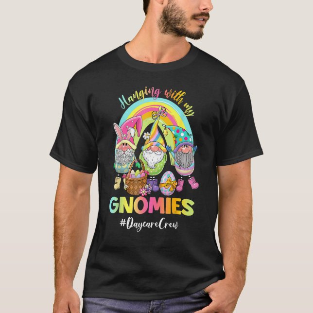 Easter With My Gnomies Bunny Ears Egg Hunting Happ T-Shirt (Front)