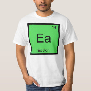 Easton Name Chemistry Element Periodic Table T-Shirt
