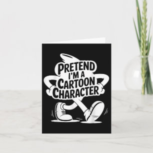 Easy Adult Halloween Costume Pretend Im A Cartoon Card