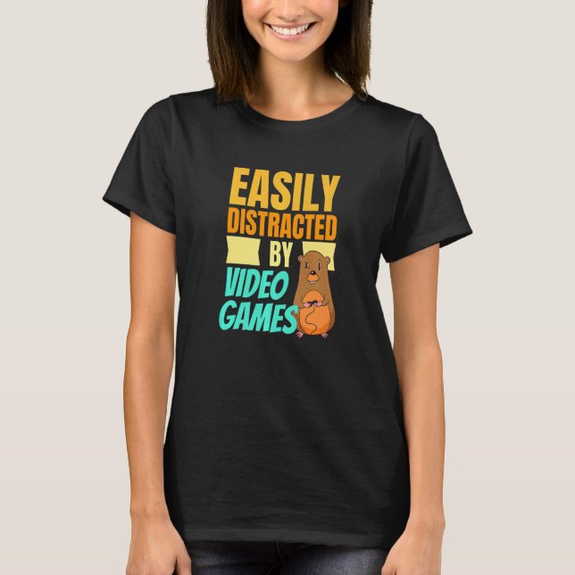 Easy Distracted By Video Games Gaming Nerd   T-Shirt (Front)