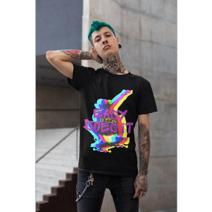 Easy Does It Do It Easy T-Shirt