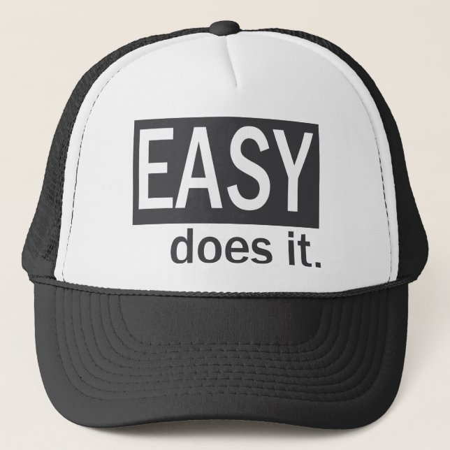 Easy Does It Drk Gry/White Trucker Hat (Front)