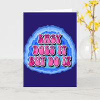 Easy Does It Geode 12 Step AA Recovery Slogan