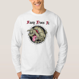 Easy Does iT T-Shirt