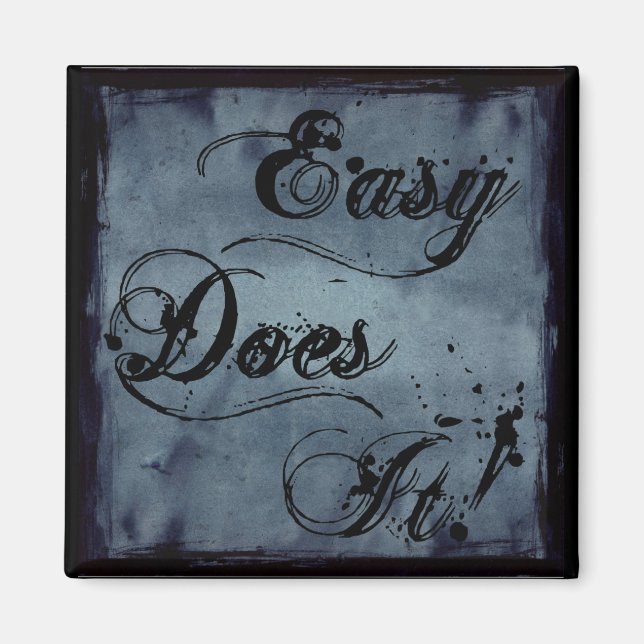 Easy Does It Watercolor Magnet (Front)